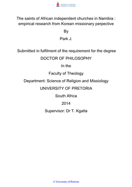 The Saints of African Independent Churches in Namibia : Empirical Research from Korean Missionary Perpective by Park J