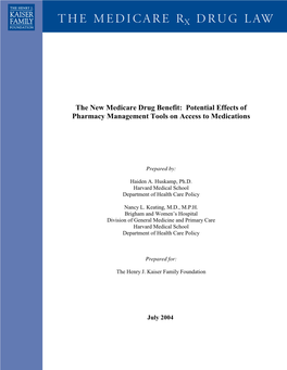 The New Medicare Drug Benefit: Potential Effects of Pharmacy Management Tools on Access to Medications