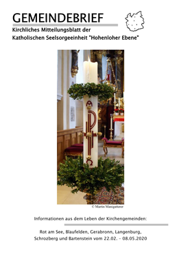 GEMEINDEBRIEF Kirchliches Mitteilungsblatt Der Katholischen Seelsorgeeinheit "Hohenloher Ebene"