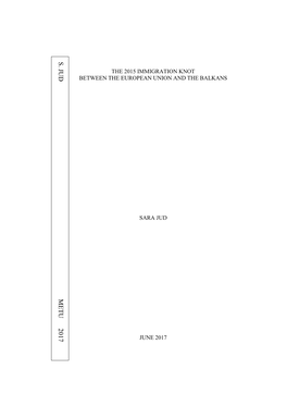 The 2015 Immigration Knot Between the European Union and the Balkans Sara Jud June 2017