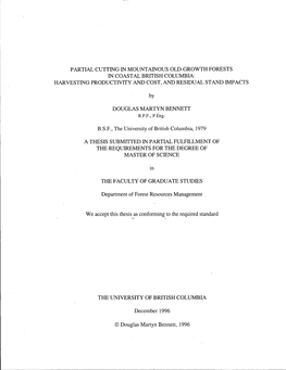 Partial Cutting in Mountainous Old-Growth Forests in Coastal British Columbia: Harvesting Productivity and Cost, and Residual Stand Impacts