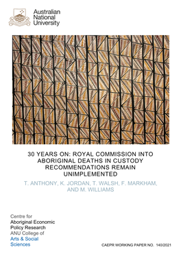 30 Years On: Royal Commission Into Aboriginal Deaths in Custody Recommendations Remain Unimplemented T