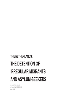 The Detention of Irregular Migrants and Asylum-Seekers