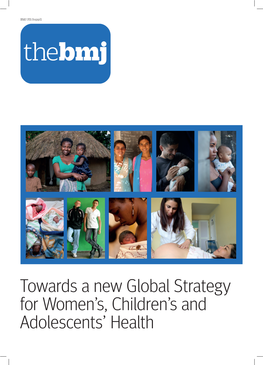 Towards a New Global Strategy for Women's, Children's and Adolescents' Health