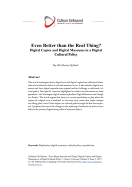 Even Better Than the Real Thing? Digital Copies and Digital Museums in a Digital Cultural Policy