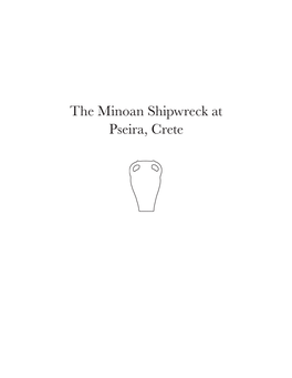 The Minoan Shipwreck at Pseira, Crete Frontispiece