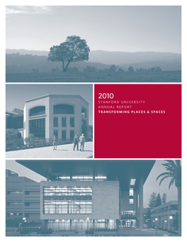 Stanford University Annual Report TRANSFORMING PLACES