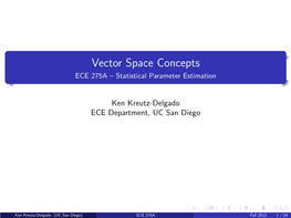 Vector Space Concepts ECE 275A – Statistical Parameter Estimation