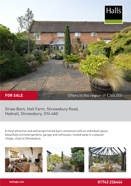 Straw Barn, Hall Farm, Shrewsbury Road, Hadnall, Shrewsbury, SY4 4AG