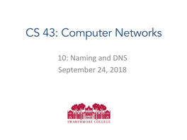 CS 43: Computer Networks