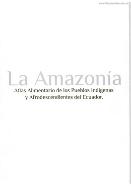 Atlas Alimentario De Los Pueblos Lndigenas Y Afrodescendientes Del Ecuador