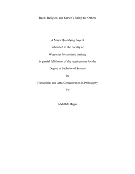 Race, Religion, and Sartre's Being-For-Others a Major Qualifying Project Submitted to the Faculty of Worcester Polytechnic