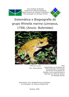 Sistemática E Biogeografia Do Grupo Rhinella Marina (Linnaeus, 1758) (Anura: Bufonidae)