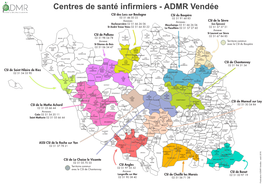 Centres De Santé Infirmiers - ADMR Vendée CSI Des Lucs Sur Boulogne CSI Du Boupère 02 51 46 50 22 02 51 91 44 83