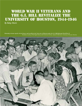 World War II Veterans and the G.I. Bill Revitalize the University of Houston, 1944-1946 by Betsy Morin