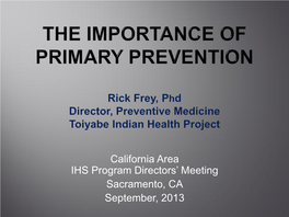 The Importance of Primary Prevention