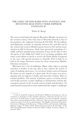 The Early Muslim Raids Into Anatolia and Byzantine Reactions Under Emperor Constans Ii1