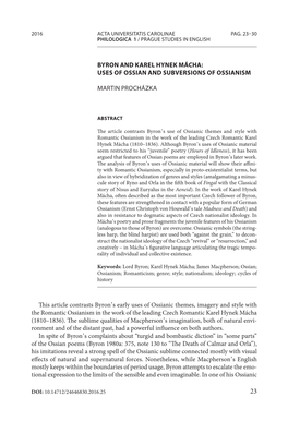 BYRON and KAREL HYNEK MÁCHA: USES of OSSIAN and SUBVERSIONS of OSSIANISM MARTIN PROCHÁZKA This Article Contrasts Byron