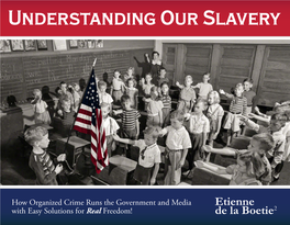 Understanding Our Slavery Our Understanding