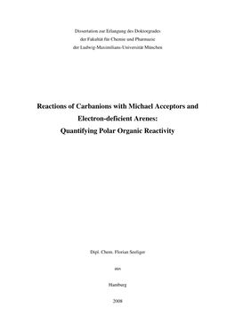 Reactions of Carbanions with Michael Acceptors and Electron-Deficient Arenes: Quantifying Polar Organic Reactivity