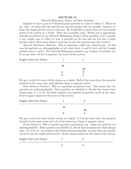 LECTURE 13 Maxwell–Boltzmann, Fermi, and Bose Statistics Suppose We Have a Gas of N Identical Point Particles in a Box of Volume V