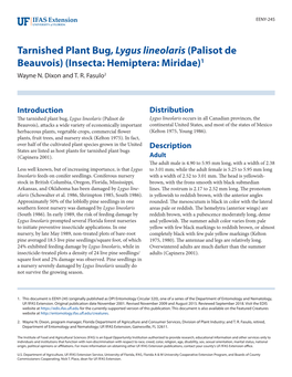 Tarnished Plant Bug, Lygus Lineolaris (Palisot De Beauvois) (Insecta: Hemiptera: Miridae)1 Wayne N