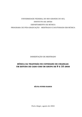 Música Da Televisão No Cotidiano De Crianças: Um Estudo De Caso Com Um Grupo De 9 E 10 Anos