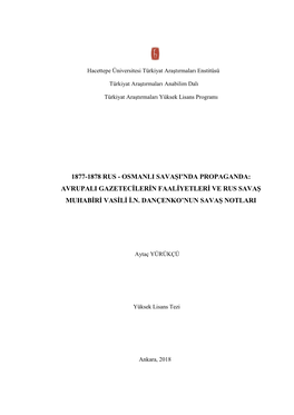 1877-1878 Rus - Osmanli Savaşi'nda Propaganda: Avrupali Gazetecilerin Faaliyetleri Ve Rus Savaş Muhabiri Vasili I.N