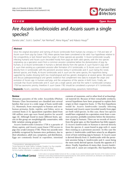 Are Ascaris Lumbricoides and Ascaris Suum a Single Species? Daniela Leles1, Scott L Gardner2, Karl Reinhard3, Alena Iñiguez4 and Adauto Araujo5*