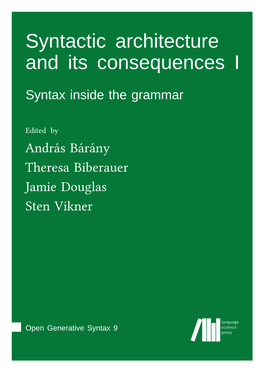 Syntactic Architecture and Its Consequences I