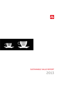 Illy Sustainable Value Report 2013 Identity and Values
