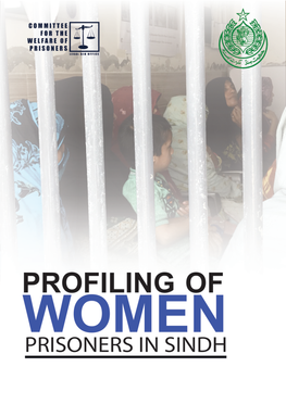 Profiling of Women Prisoners in Sindh