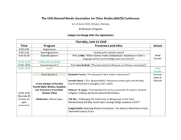 The 14Th Biennial Nordic Association for China Studies (NACS) Conference 13-14 June 2019, Bergen, Norway Preliminary Program