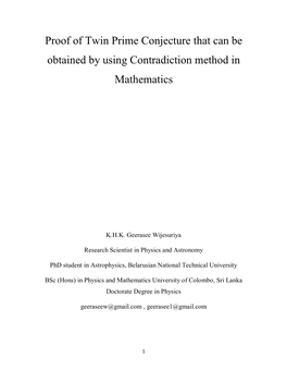 Proof of Twin Prime Conjecture That Can Be Obtained by Using Contradiction Method in Mathematics