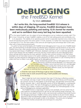 Debugging the Freebsd Kernel by Mark Johnston As I Write This, the Long-Awaited Freebsd 12.0 Release Is Within Days of Shipping