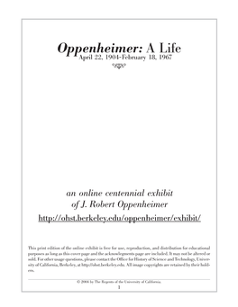 Oppenheimer: a Life April 22, 1904-February 18, 1967