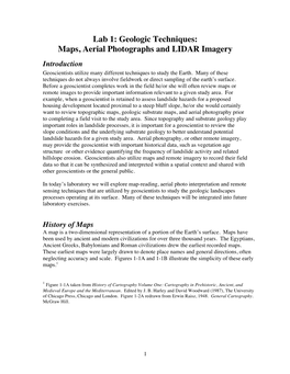 Lab 1: Geologic Techniques: Maps, Aerial Photographs and LIDAR Imagery Introduction Geoscientists Utilize Many Different Techniques to Study the Earth