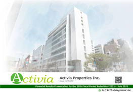 Activia Properties Inc. (Code: 3279/API)