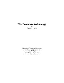 New Testament Archaeology by Daniel J