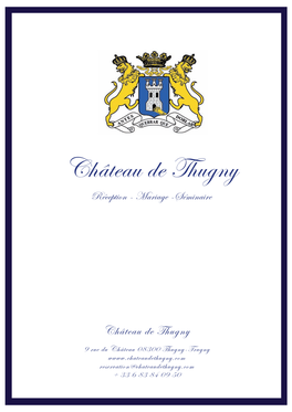 Château De Thugny Réception - Mariage -Séminaire