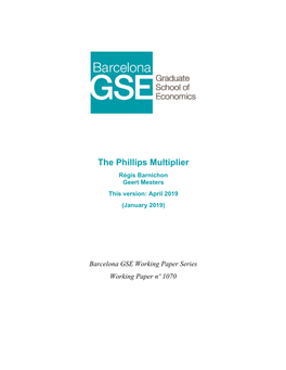 The Phillips Multiplier Régis Barnichon Geert Mesters This Version: April 2019 (January 2019)