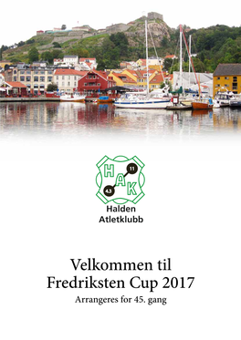 Velkommen Til Fredriksten Cup 2017 Arrangeres for 45