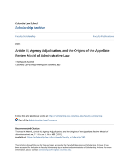 Article III, Agency Adjudication, and the Origins of the Appellate Review Model of Administrative Law