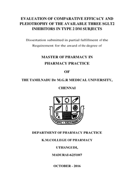 Evaluation of Comparative Efficacy and Pleiotrophy of the Available Three Sglt2 Inhibitors in Type 2 Dm Subjects