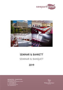 Seminar & Bankett Seminar & Banquet 2019