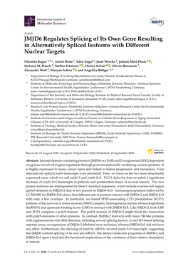 JMJD6 Regulates Splicing of Its Own Gene Resulting in Alternatively Spliced Isoforms with Diﬀerent Nuclear Targets