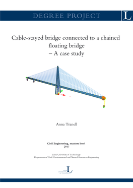 Cable-Stayed Bridge Connected to a Chained Floating Bridge – a Case Study
