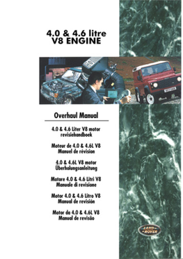 4.0 & 4.6 Litre V8 Engine Overhaul Manual