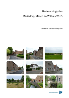 Bestemmingsplan Mariadorp, Mesch En Withuis 2015