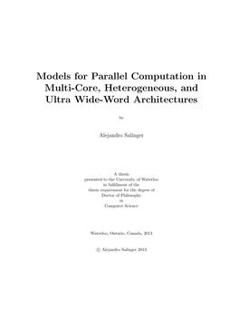 Models for Parallel Computation in Multi-Core, Heterogeneous, and Ultra Wide-Word Architectures